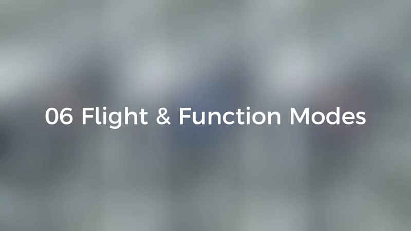 06. Flight & Function Modes