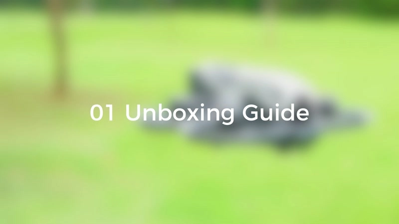01. Unboxing Guide